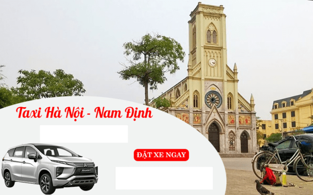 Thuê Xe Taxi Hà Nội Nam Định Giá Rẻ