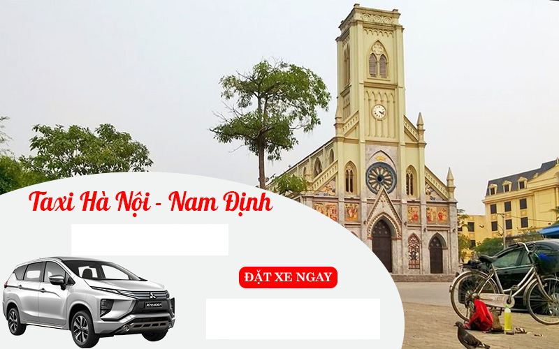 Thuê Xe Taxi Hà Nội Nam Định Giá Rẻ