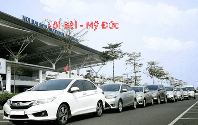 Đặt Xe Taxi Nội Bài Mỹ Đức Giá Rẻ Nhất Chỉ Từ 590K
